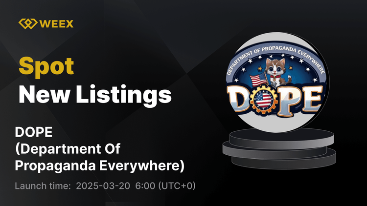 Department Of Propaganda Everywhere (DOPE) 现已在 WEEX 上市，提供 DOPE USDT 对