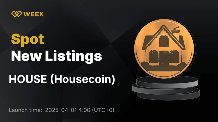House Protocol (HOUSE) 现已在 WEEX 上上线，HOUSE USDT 交易对已开放