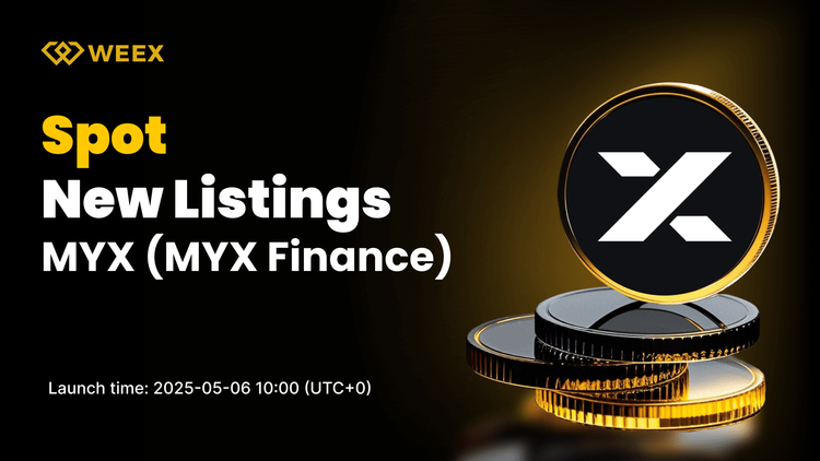 MYX Finance (MYX) 在 WEEX Spot 上市，MYX USDT 交易对现已上线