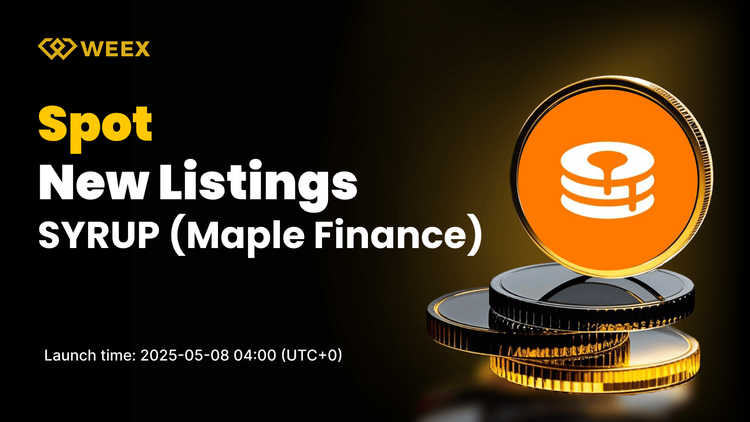 枫叶金融公司 (SYRUP) 将在 WEEX Spot 挂牌，交易对为 SYRUP USDT