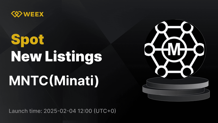 Minati Coin (MNTC) 将在 WEEX 上市，MNTC USDT 交易对在 WEEX 开放